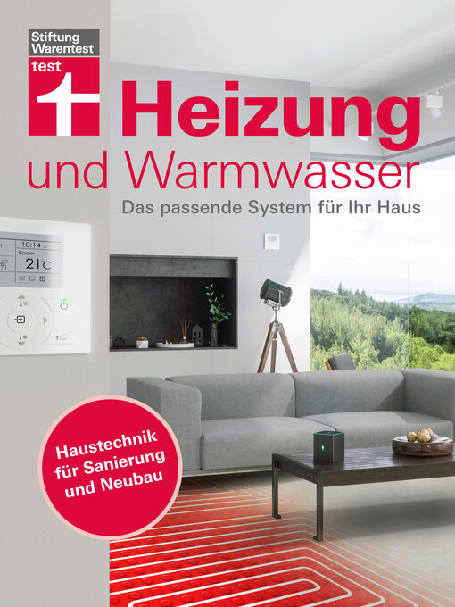 Title details for Heizung und Warmwasser--Das passende System für Ihr Haus, niedrigere Heizkosten und Klimaschutz dank energieeffizienter Planung by Karl-Gerhard Haas - Available